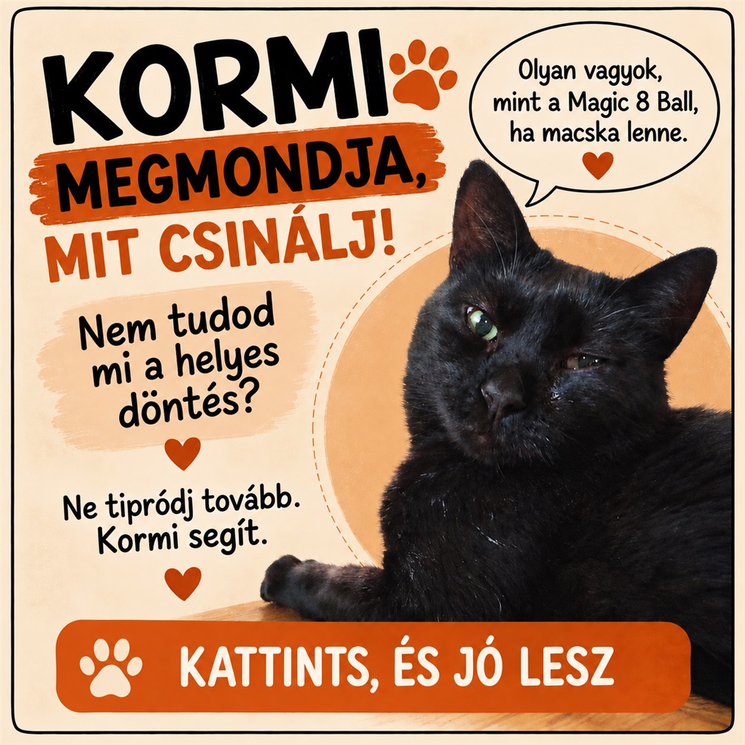 Kormi megmondja, mit csinálj, kattints és jó lesz
