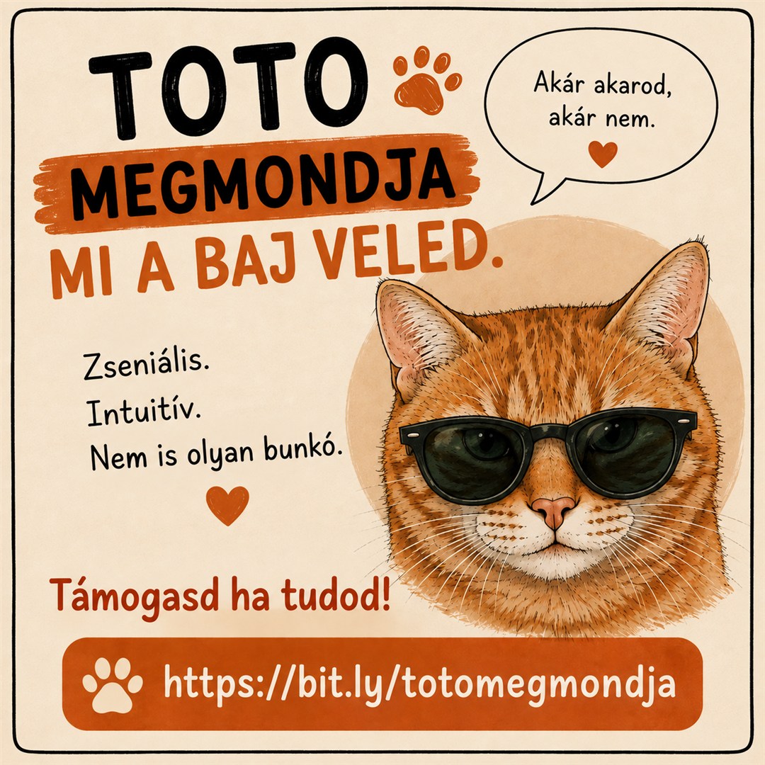 Totó megmondja mi a baj veled, támogasd ha tudod